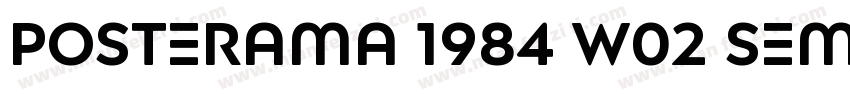 Posterama 1984 W02 SemiBold字体转换